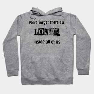 Loner Hoodie